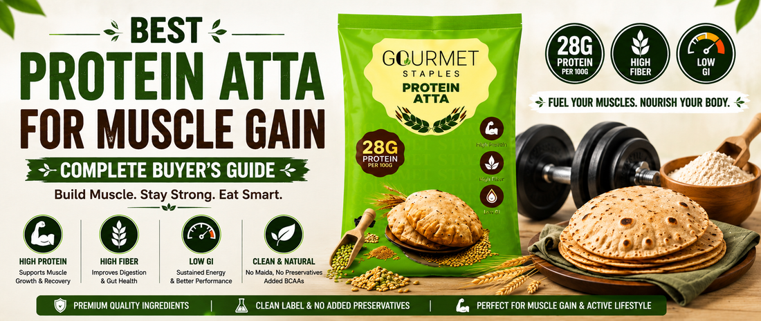 Best protein atta for muscle gain