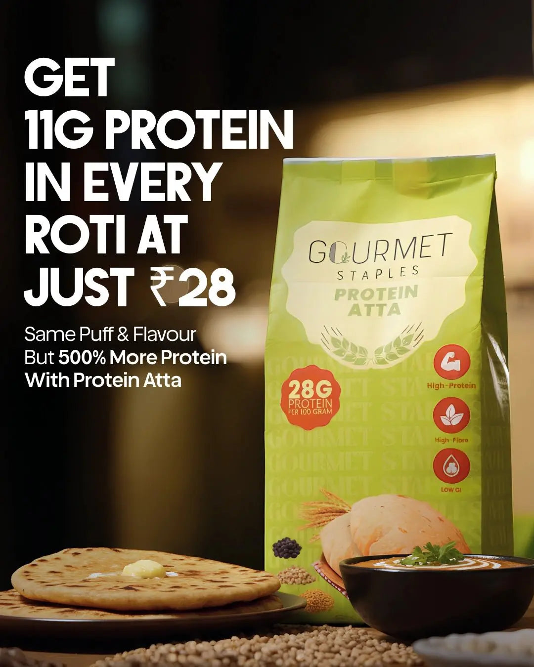 Protein Atta - Gourmet Staples High Protein Flour